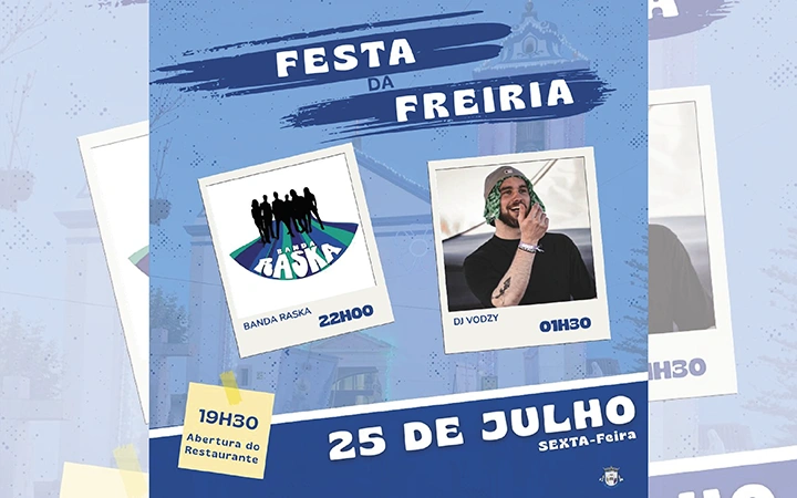 Festa da Freiria 2025 – 25 julho